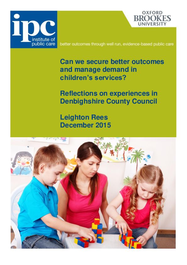 Achieving outcomes and reducing demand in childrens services December 2015