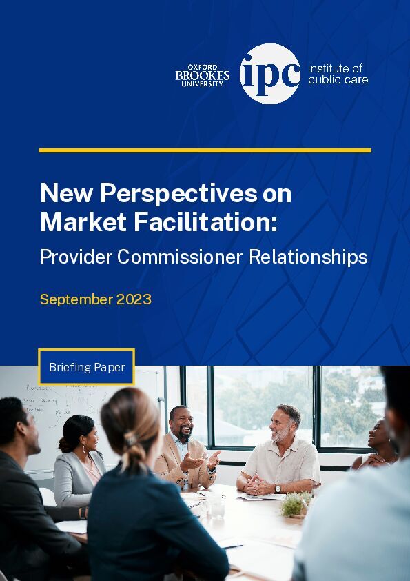 New Perspectives on Market Facilitation Provider Commissioner Relationships