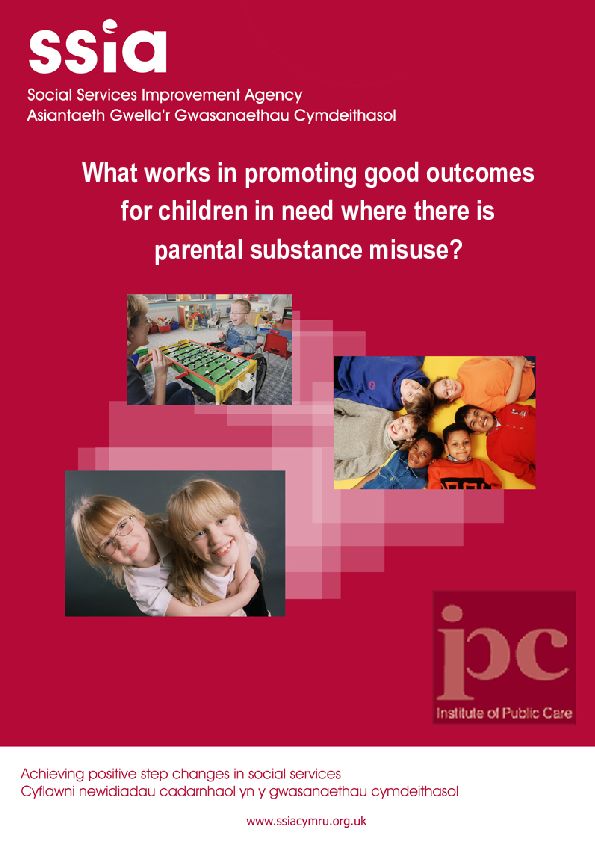 Promoting Good Outcomes for CIN where there is Substance Misuse