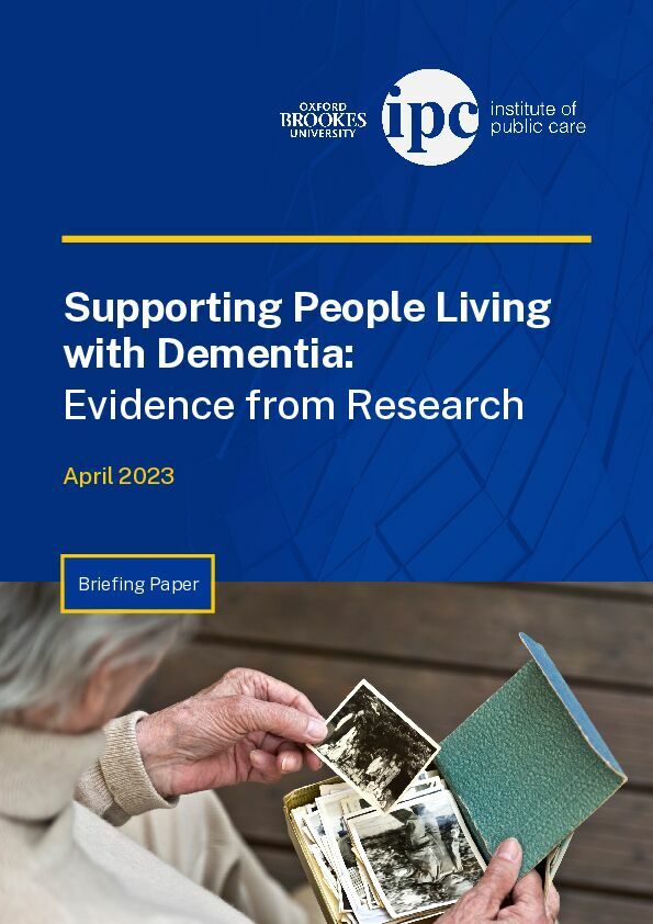Supporting People Living with Dementia Evidence from Research
