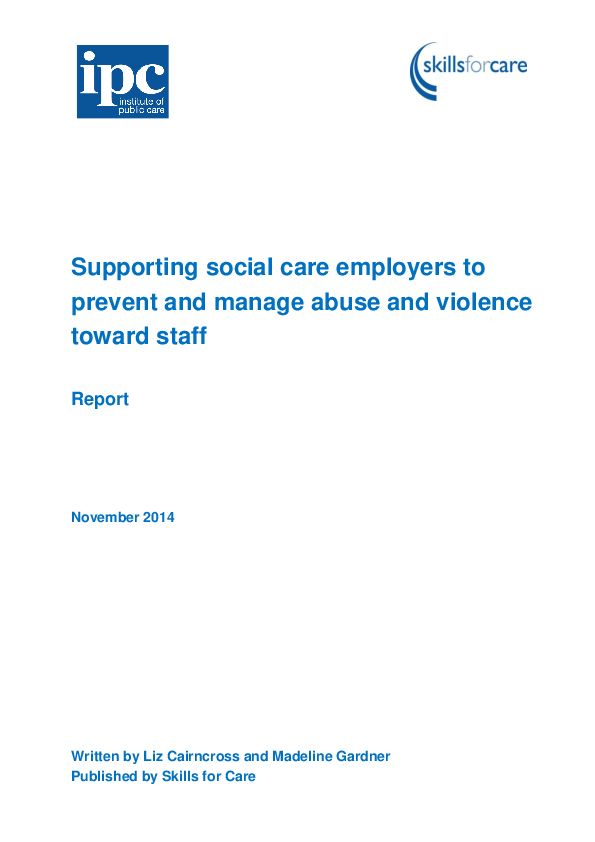 Supporting social care employers to prevent and manage abuse and violence FINAL 091014
