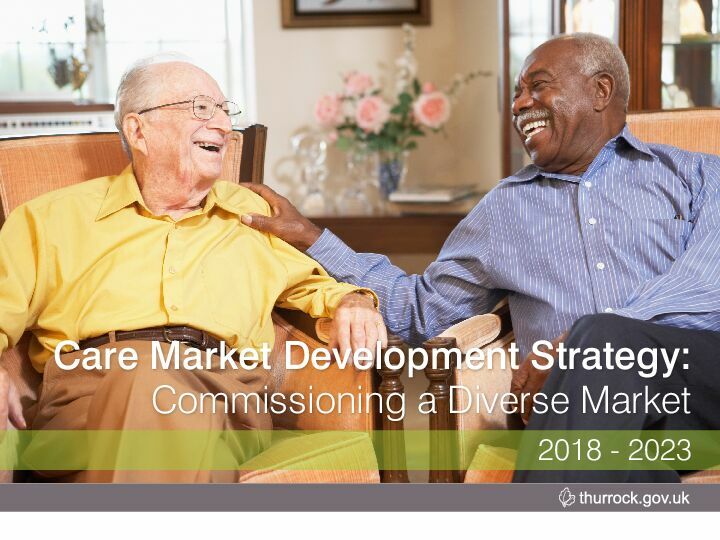 Thurrock Care Market Development Strategy 2018 to 2023